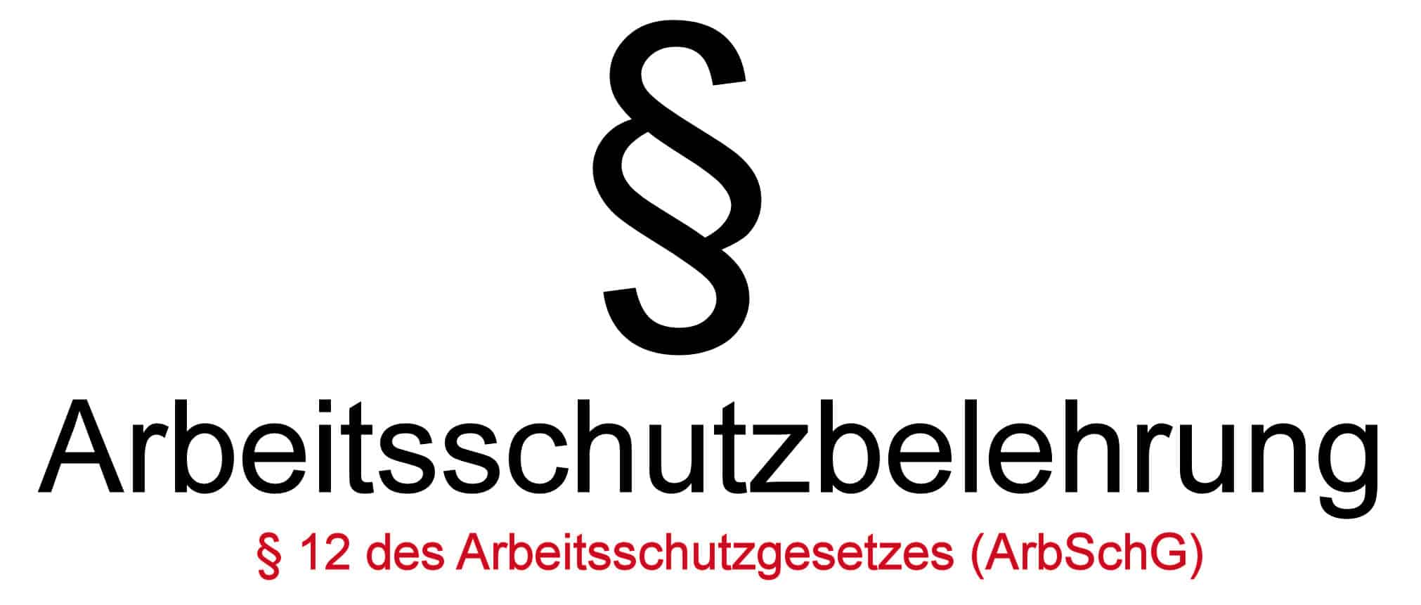 Arbeitsschutzbelehrung