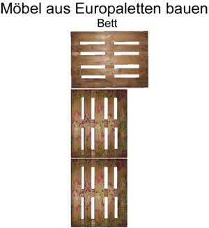 Möbel aus Paletten bauen: Bett